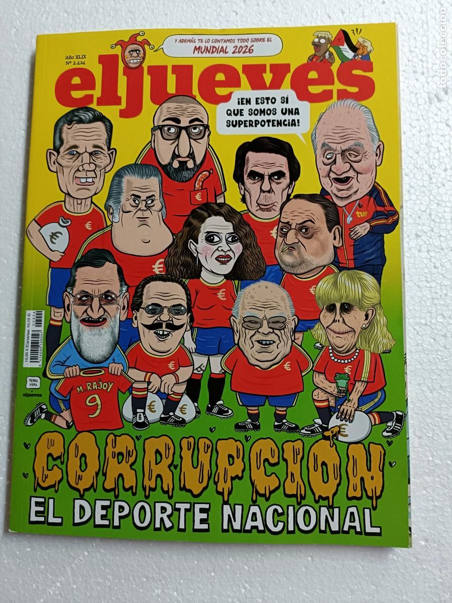 Coleccionismo de revista El Jueves: EL JUEVES 2.424. CORRUPCION EL DEPORTE NACIONAL. MUNDIAL 2026. 146 p&aacute;ginas