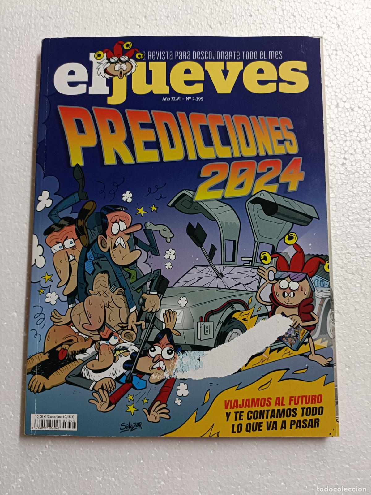 Coleccionismo de revista El Jueves: EL JUEVES 2.395. PREDICCIONES 2024. VIAJAMOS AL FUTURO Y TE CONTAMOS TODO LO QUE VA A PASAR