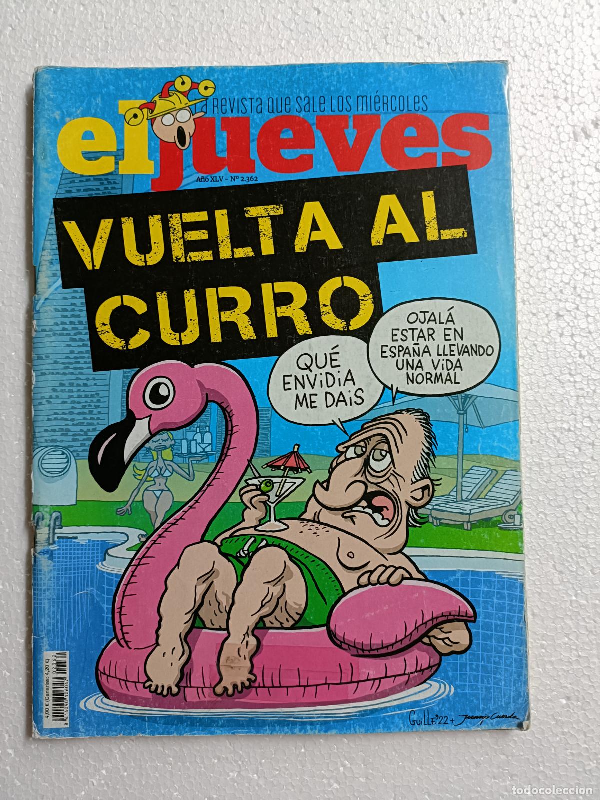 Coleccionismo de revista El Jueves: EL JUEVES 2.362. VUELTA AL CURRO. 74 P&Aacute;GINAS