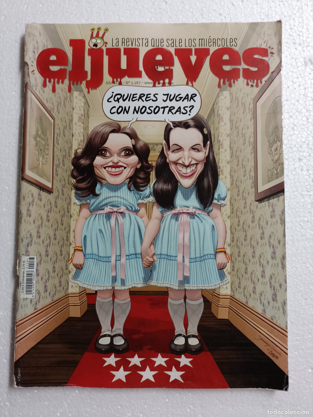 Coleccionismo de revista El Jueves: EL JUEVES 2.287. QUIERES JUGAR CON NOSOTRAS. 83 P&Aacute;GINAS
