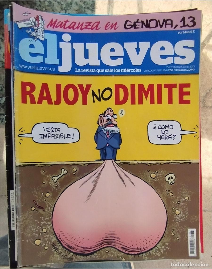 Coleccionismo de revista El Jueves: RAJOY NO DIMITE MATANZA EN GENOVA 13 EL JUEVES 17 DE JULIO 2013