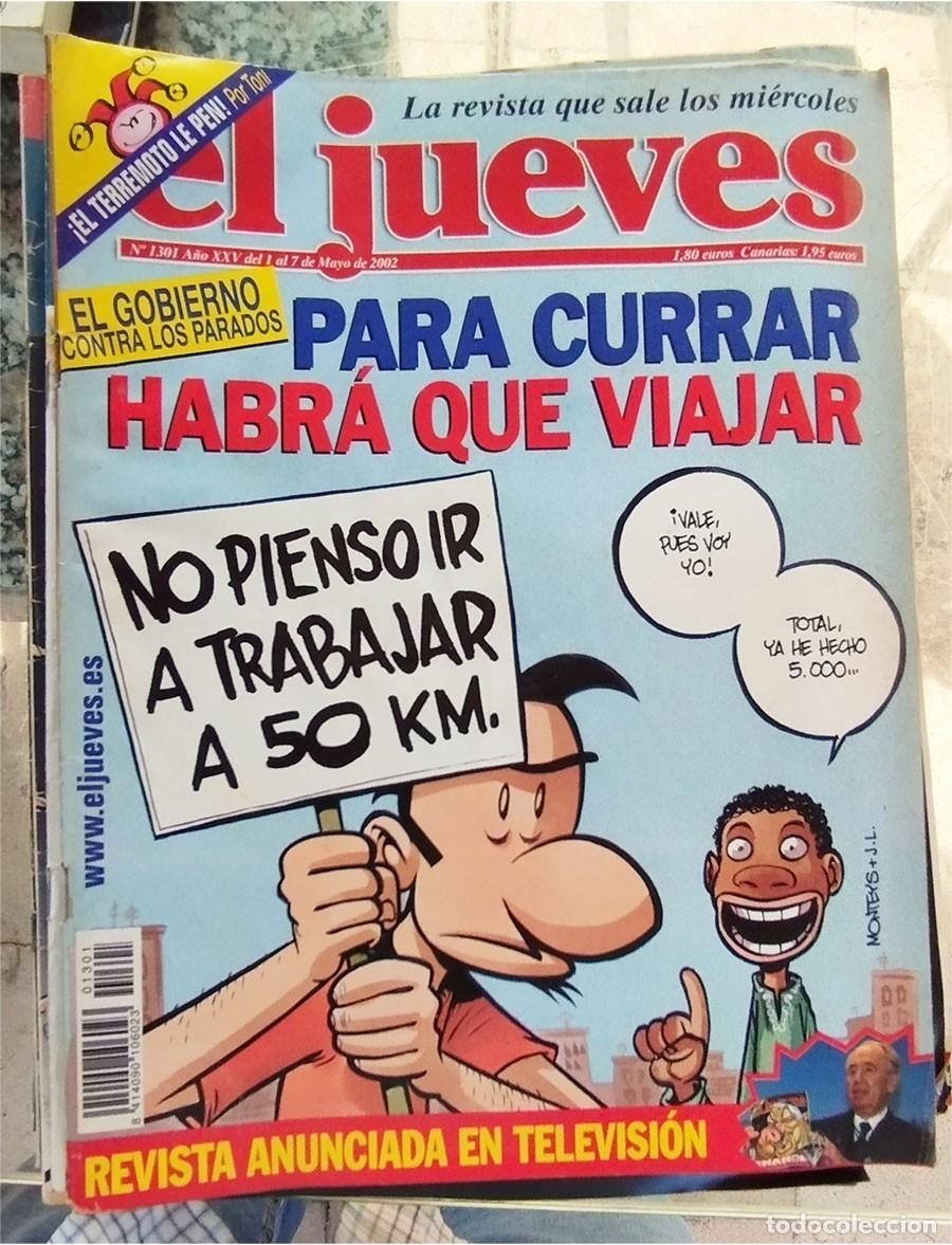Coleccionismo de revista El Jueves: EL TERREMOTO LE PEN PARA CURRAR HABRA QUE VIAJAR EL JUEVES 1 DE MAYO DE 2002