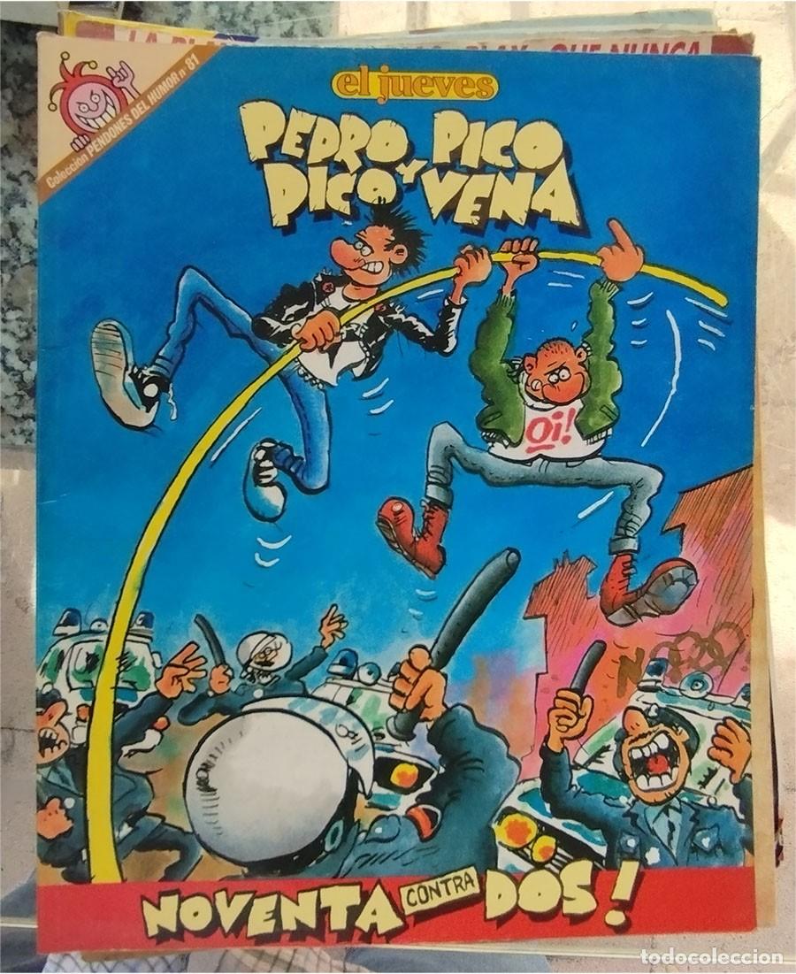 Coleccionismo de revista El Jueves: NOVENTA CONTRA 2 PEDRO PICO Y PICO VENA EL JUEVES PENDONES HUMOR 81