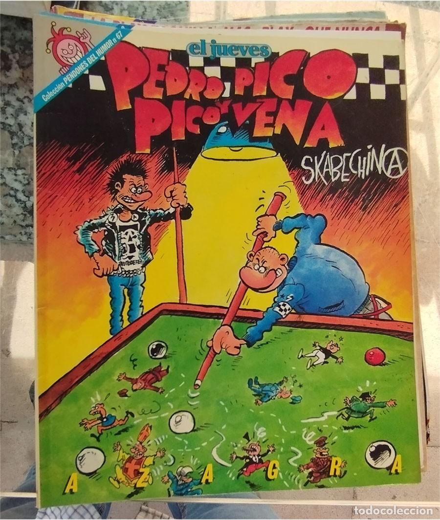Coleccionismo de revista El Jueves: SKABECHINA PEDRO PICO Y PICO VENA EL JUEVES PENDONES HUMOR 67