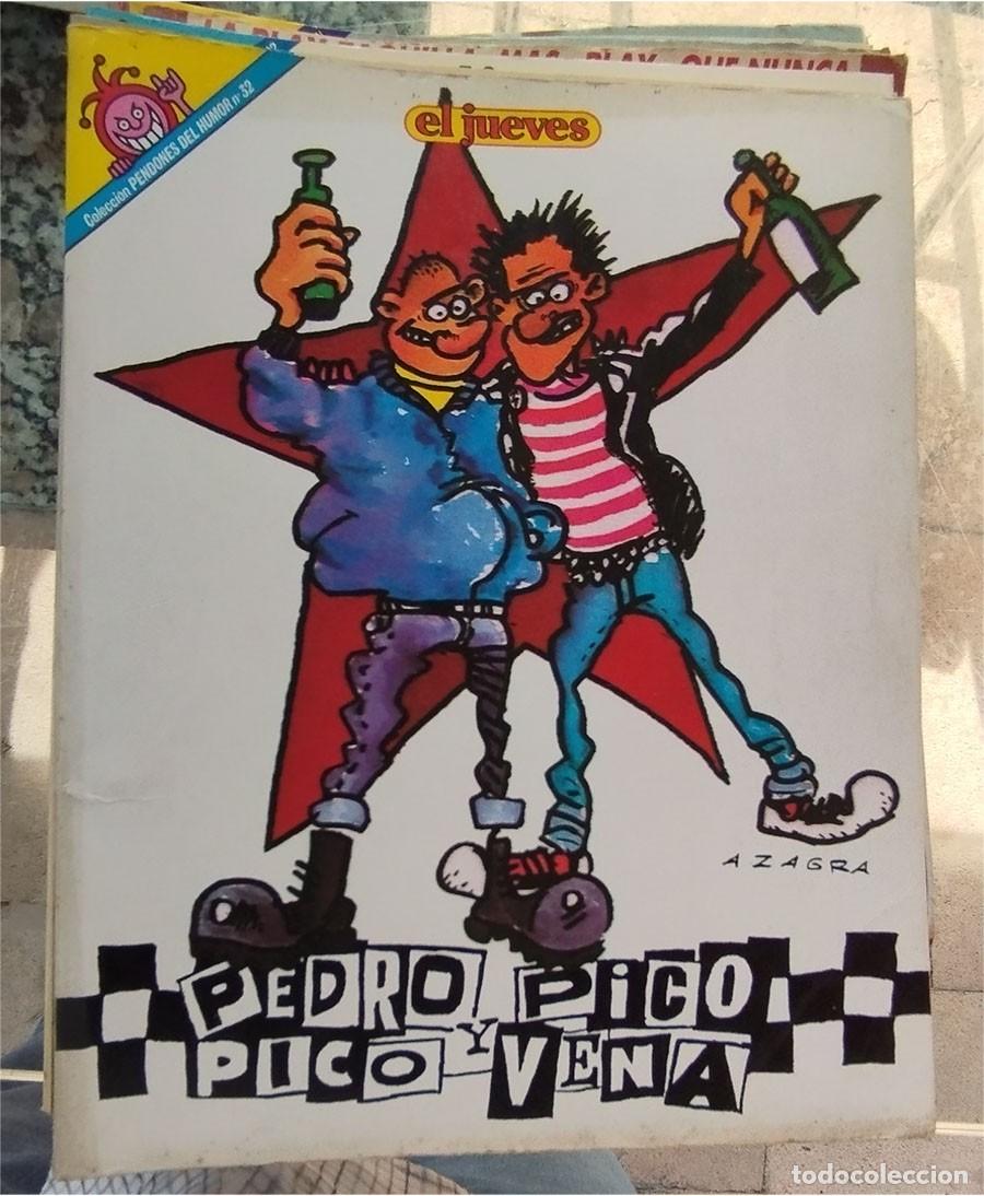 Coleccionismo de revista El Jueves: PEDRO PICO Y PICO VENA EL JUEVES PENDONES HUMOR 32