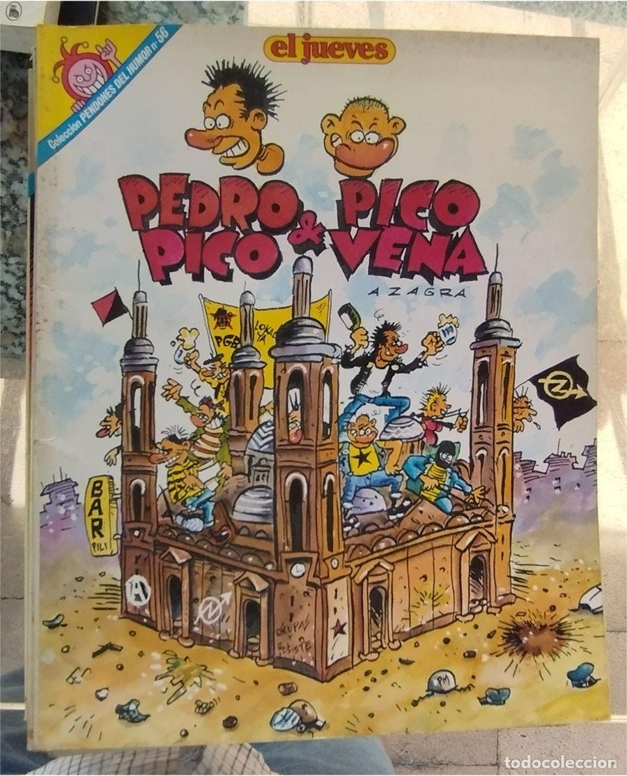 Coleccionismo de revista El Jueves: PEDRO PICO Y PICO VENA EL JUEVES PENDONES HUMOR 56