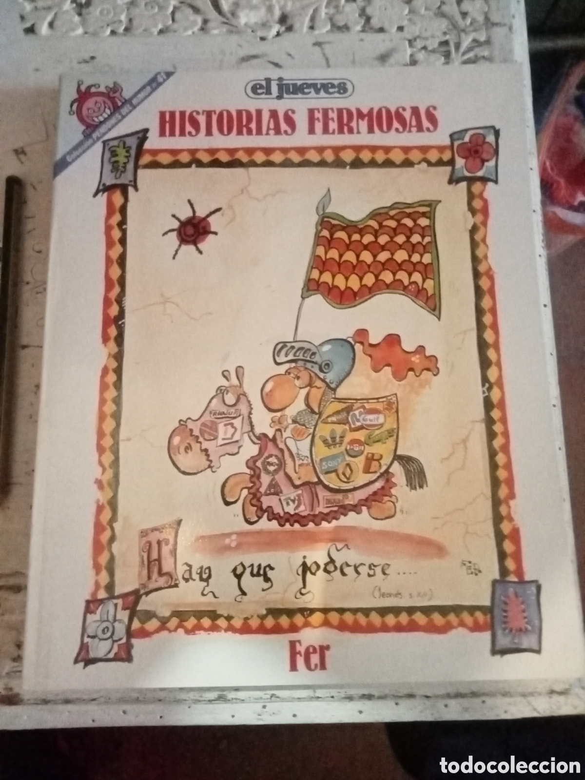 Coleccionismo de revista El Jueves: El jueves colecci&oacute;n pendones del humor n&ordm; 41 historias fermosas hay que joderse