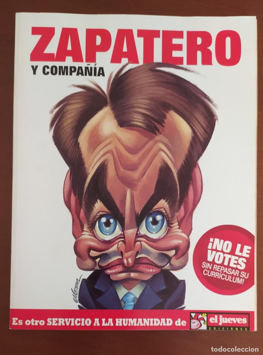 Coleccionismo de revista El Jueves: Zapatero y compa&ntilde;&iacute;a-Rajoy y compa&ntilde;&iacute;a. Especial el jueves