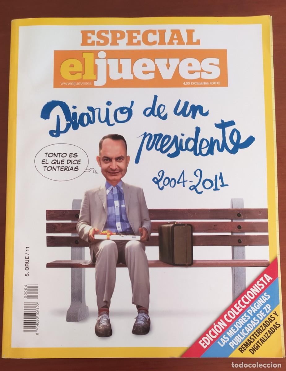 Coleccionismo de revista El Jueves: Diario de un presidente 2004-2011. Lo mejor de ZP. Especial el jueves