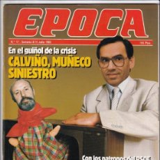 Collezionismo di Rivista Época: REVISTA EPOCA Nº 17 AÑO 1985. VICTORIOA VERA. RUMASA. LUIS OLARRA.