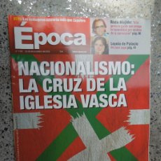 Coleccionismo de Revista Época: EPOCA REVISTA Nº 1129 - 28-12-2006- NACIONALISMO LA CRUZ DE LA IGLESIA VASCA. Lote 382169049