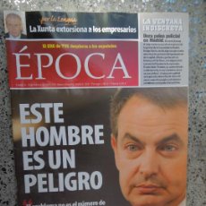 Coleccionismo de Revista Época: EPOCA REVISTA Nº 1232- 12-02-2009- ZAPATERO , ESTE HOMBRE ES UN PELIGRO. Lote 382170594