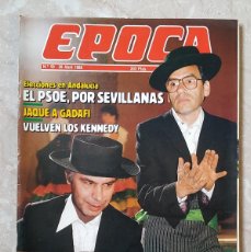 Coleccionismo de Revista Época: REVISTA EPOCA 59 : LOS KENNEDY - ANDALUCIA - MEXICO 86 - TORRENTE BALLESTER - GADAFI - MERCEDES 230. Lote 398625904