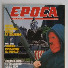 Coleccionismo de Revista Época: REVISTA EPOCA 72: ETA OBJETIVO MADRID - BARRAQUER - FELIX PONS - MOTOS JAPONESAS. Lote 400262924