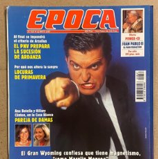 Coleccionismo de Revista Época: ÉPOCA N° 637 (1997). EL GRAN WYOMING, PNV SUCESIÓN ARDANZA, PAULINA RUBIO DEJA A BOFILL,…