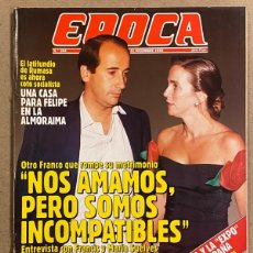 Coleccionismo de Revista Época: ÉPOCA N° 304 (1990). SEPARACIÓN FRANCIS FRANCO Y MARÍA SUELVES, SANTI ARAGÓN REAL MADRID, MODA ESPAÑ