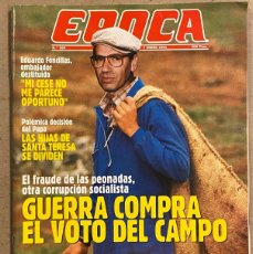Coleccionismo de Revista Época: ÉPOCA N° 305 (1991). FRAUDE ALFONSO GUERRA, NATI ABASCAL, CASO FONCILLAS, CARMELITAS, ANTONIO GUTIÉR