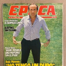 Coleccionismo de Revista Época: ÉPOCA N° 62 (1986). ESPECIAL SELECCIÓN ESPAÑOLA MUNDIAL MEXICO ‘86, RUIZ MATEOS, MIQUEL ROCA,…
