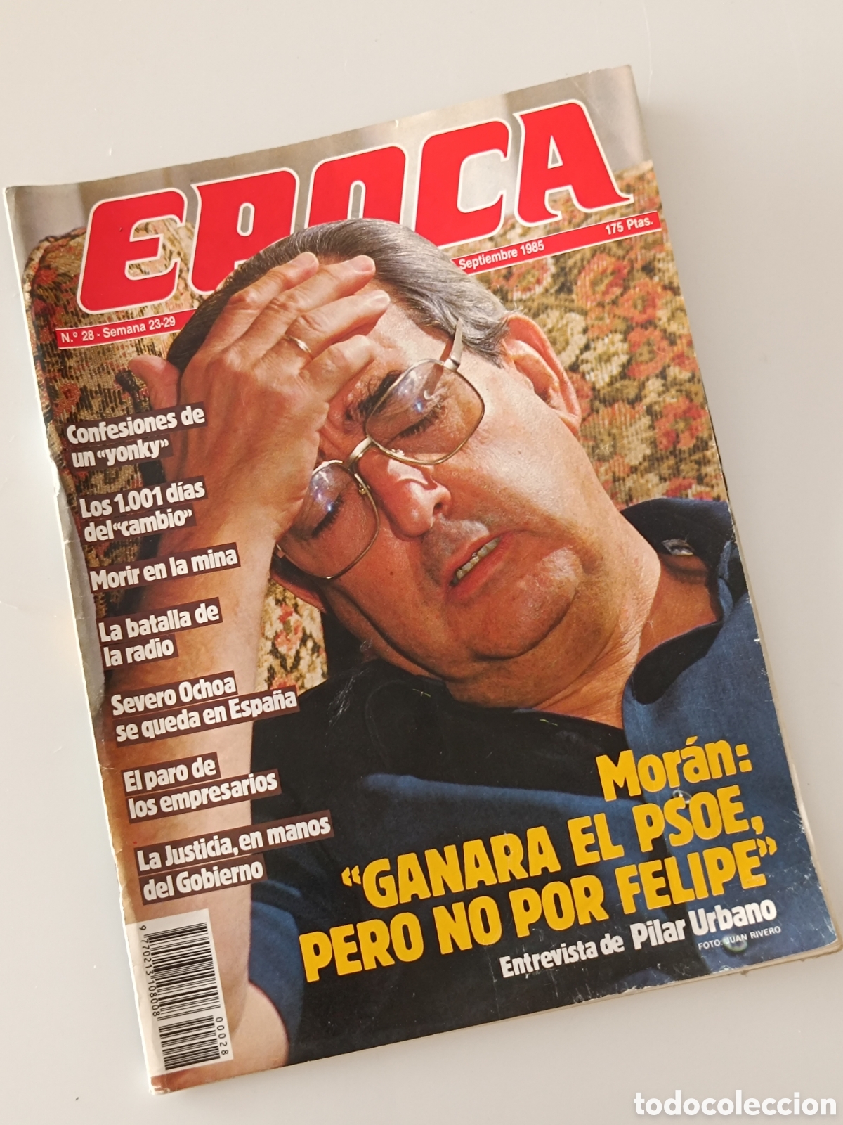 Coleccionismo de Revista &Eacute;poca: Revista &Eacute;poca n&deg;28 semana 23-29 Fernando Mor&aacute;n PSOE