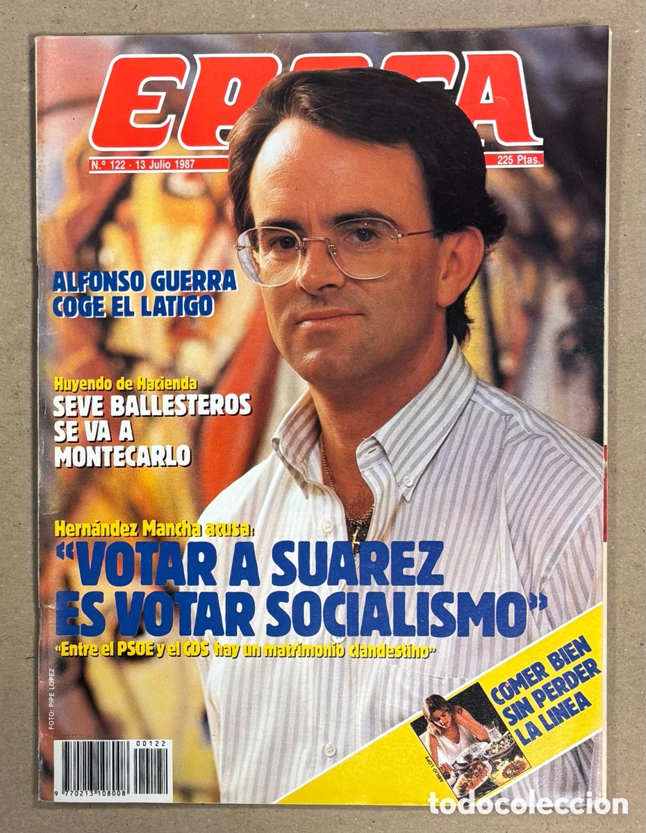 Coleccionismo de revista &Eacute;poca: &Eacute;POCA N&deg; 122 (1987). SEVE BALLESTEROS, HERN&Aacute;NDEZ MANCHA, JOAQU&Iacute;N LEGUINA, ESPECIAL DUQUESA WINDSOR