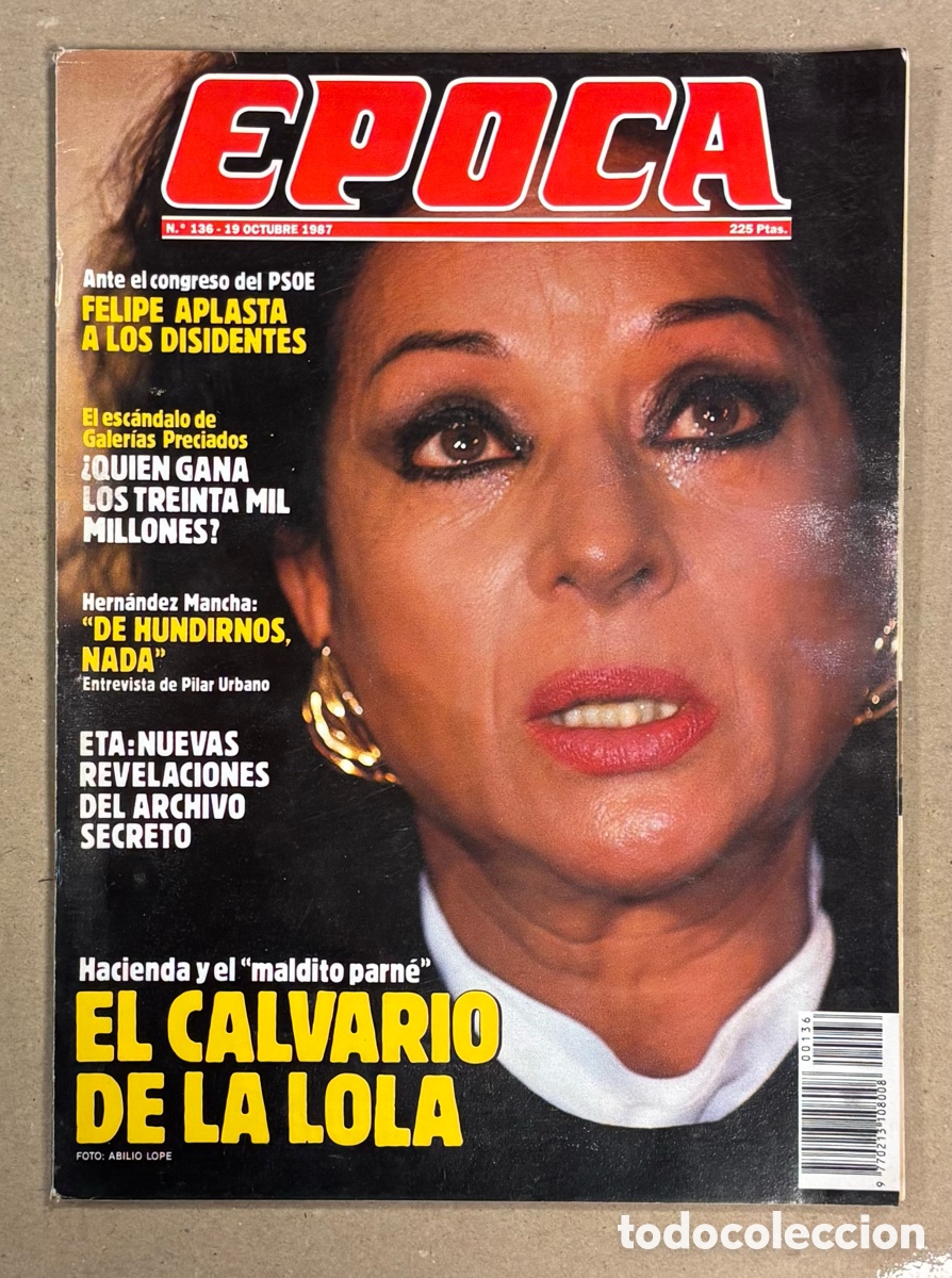 Coleccionismo de revista &Eacute;poca: &Eacute;POCA N&deg; 136 (1987). LOLA FLORES HACIENDA, MARIBEL VERD&Uacute;, MADONNA, ANA OBREG&Oacute;N, ARCHIVO SECRETO ETA