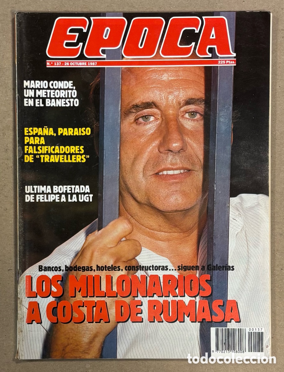 Coleccionismo de revista &Eacute;poca: &Eacute;POCA N&deg; 137 (1987). MILLONARIOS POR RUMASA, ANUNCI&Oacute; WHISKY JAVI CLEMENTE Y LEO BEENHAKKER, PREYSLER