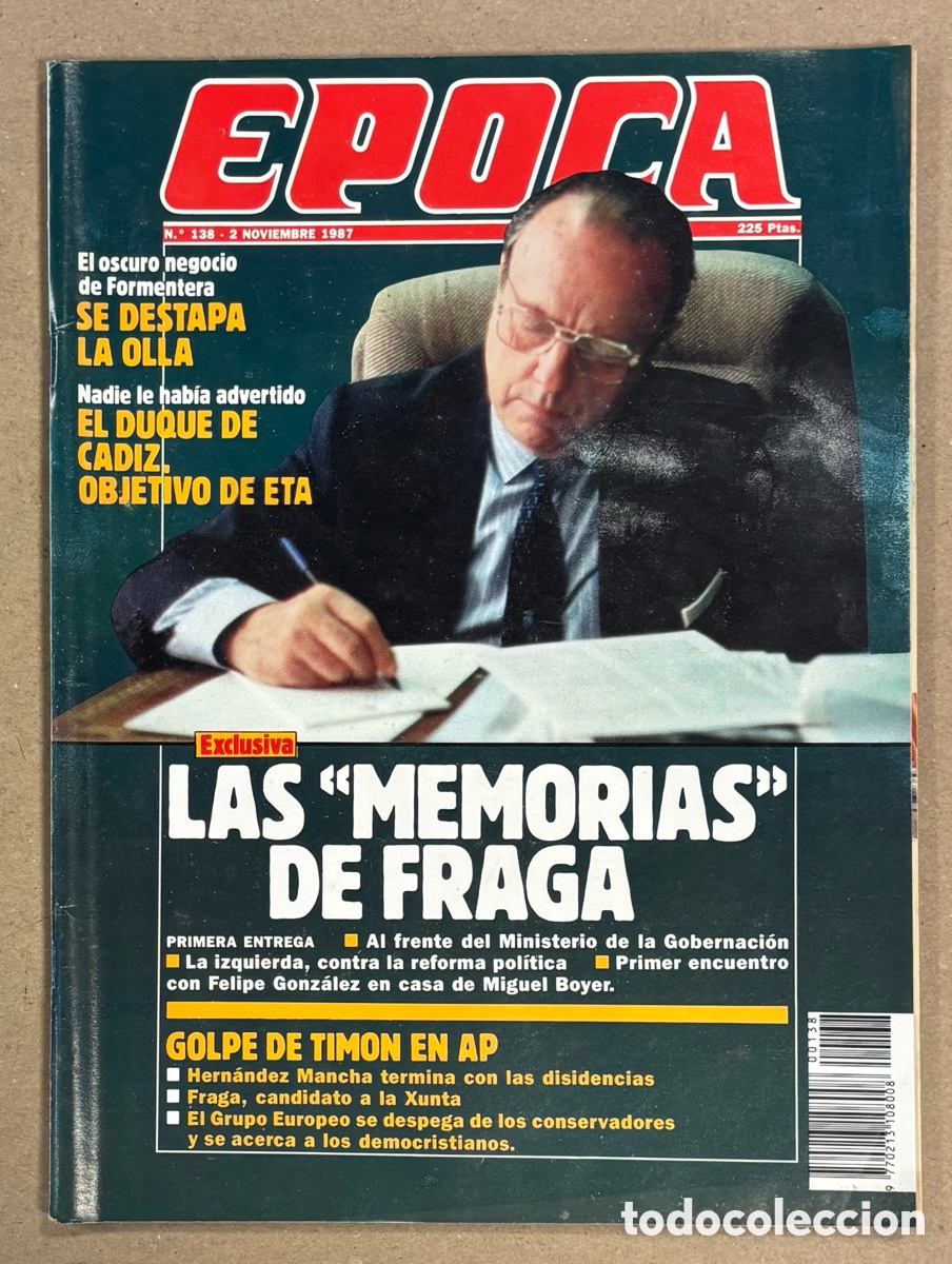 Coleccionismo de revista &Eacute;poca: &Eacute;POCA N&deg; 138 (1989). MEMORIAS MANUEL FRAGA, DUQUE C&Aacute;DIZ OBJETIVO ETA, DOPPING CICLISMO