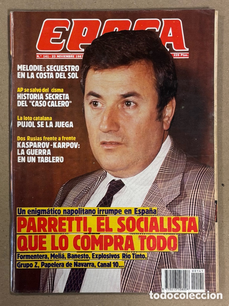 Coleccionismo de revista &Eacute;poca: &Eacute;POCA N&deg; 141 (1989). PARRETTI PSOE, SECUESTRO MELODIE, CASO CALERO, LOTO CATALANA PUJOL,&hellip;