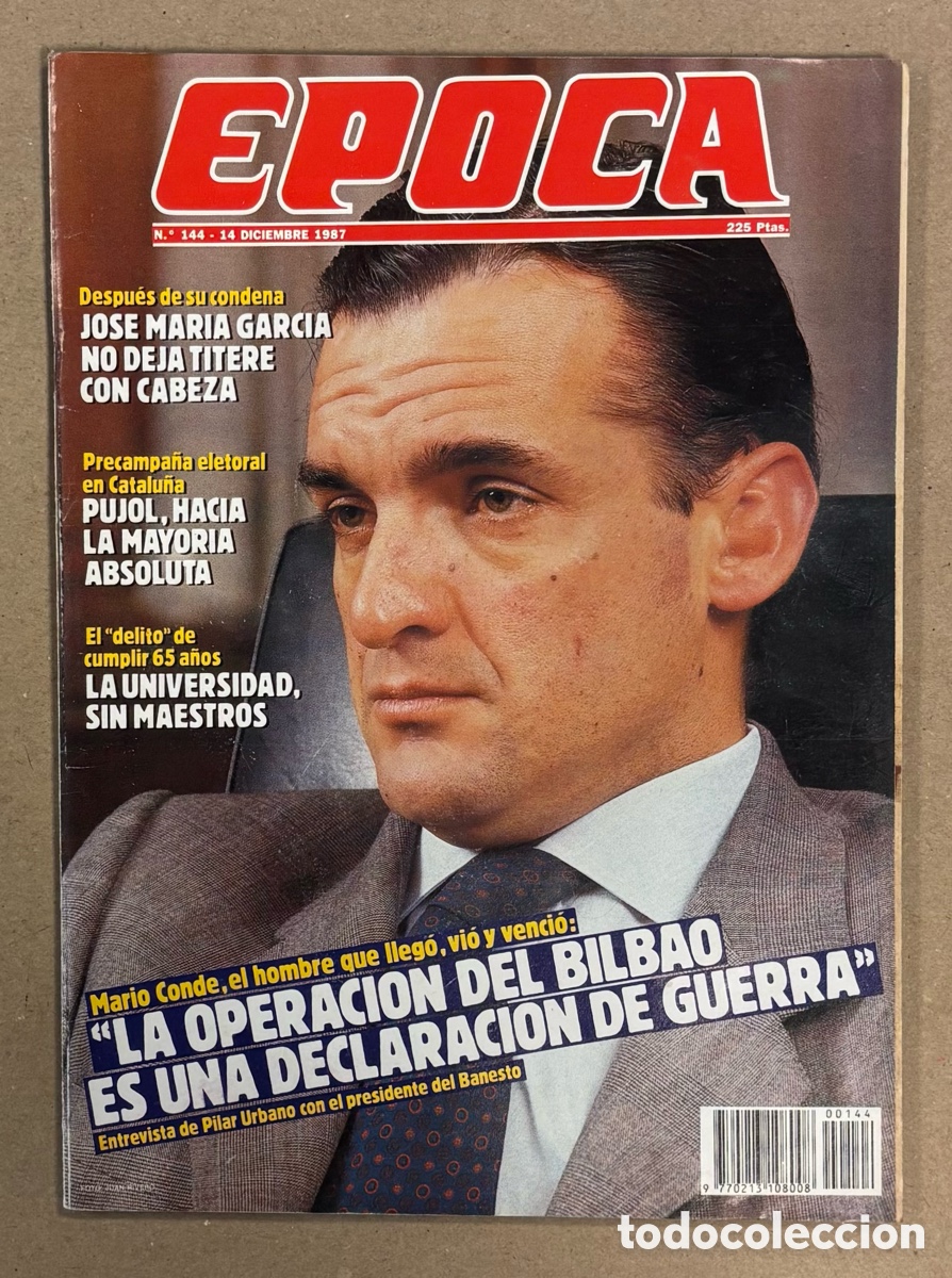 Coleccionismo de revista &Eacute;poca: &Eacute;POCA N&deg; 144 (1989). MARIO CONDE, CONDENA A JOS&Eacute; MAR&Iacute;A GARC&Iacute;A, PUJOL, ISABEL PREYSLER,&hellip;