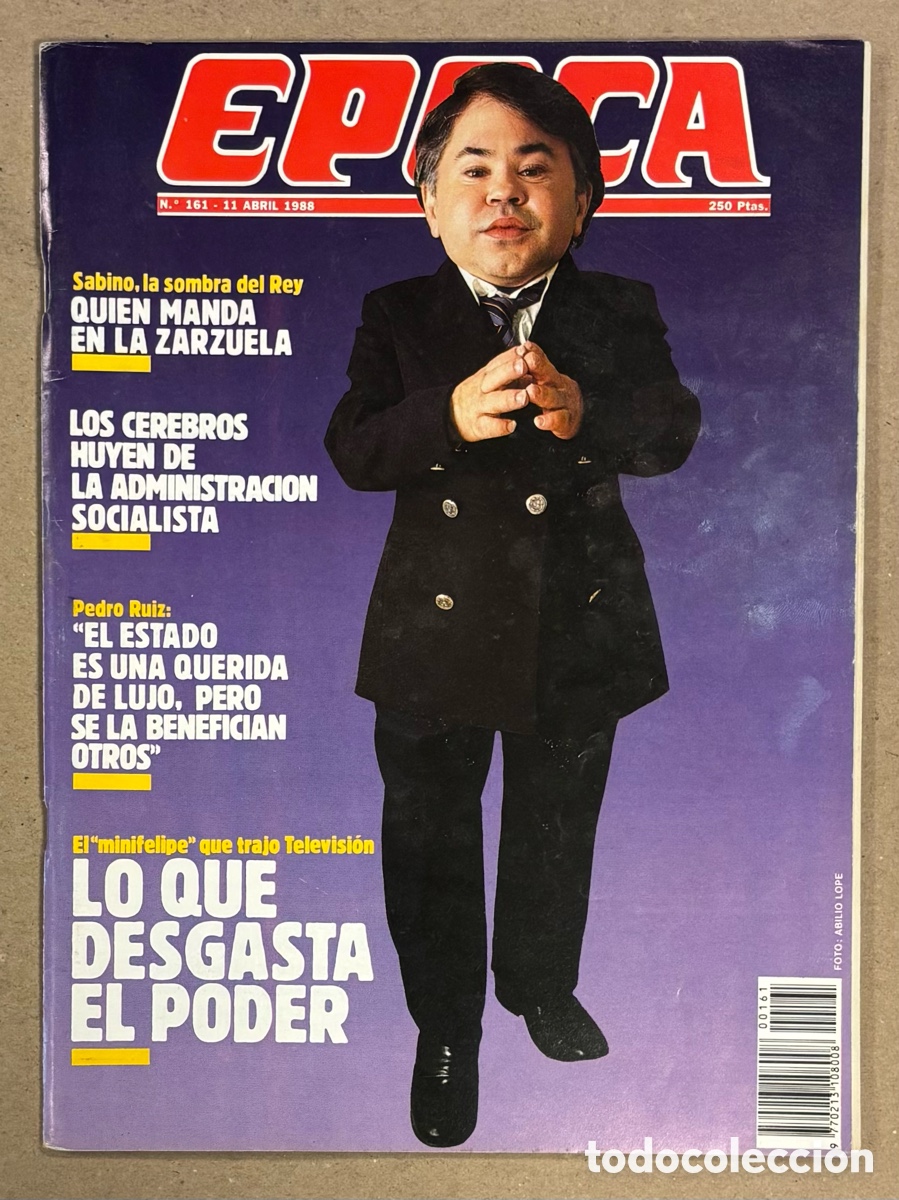 Coleccionismo de revista &Eacute;poca: &Eacute;POCA N&deg; 161 (1988). DOBLE FELIPE GONZ&Aacute;LEZ, PEDRO RUIZ, JULIO IGLESIAS, NORMA DUVAL,&hellip;