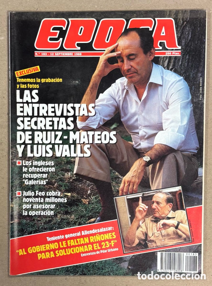 Coleccionismo de revista &Eacute;poca: &Eacute;POCA N&deg; 183 (1988). RUIZ MATEOS Y VALLS, TENIENTE GENERAL ALLENDESALAZAR 23-F, IMPUESTO REVOLUCIONA