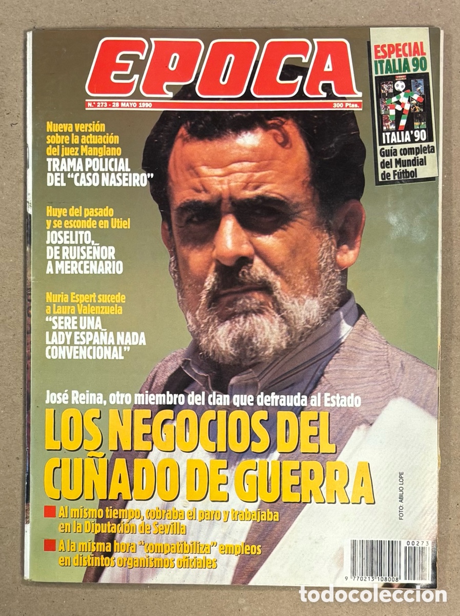 Coleccionismo de revista &Eacute;poca: &Eacute;POCA N&deg; 273 (1990). CASO NASEIRO, JOSELITO PEQUE&Ntilde;O RUISE&Ntilde;OR, LUCHO GATICA, MERCEDE MIL&Aacute;, LOS ROMEOS