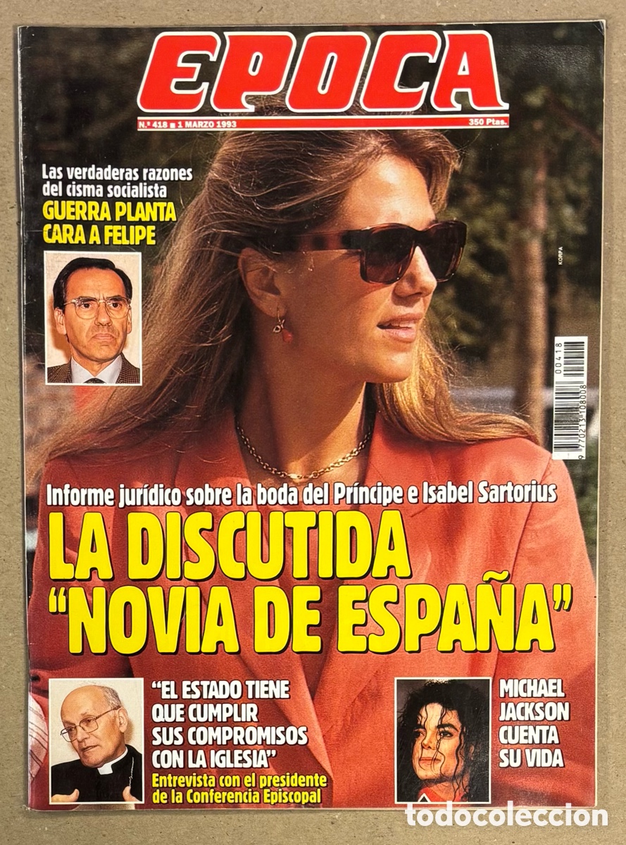Coleccionismo de revista &Eacute;poca: &Eacute;POCA N&deg; 417 ((1993). ISABEL SARTORIUS Y PR&Iacute;NCIPE FELIPE, MICHAEL JACKSON, GUERRA Vs FELIPE,..