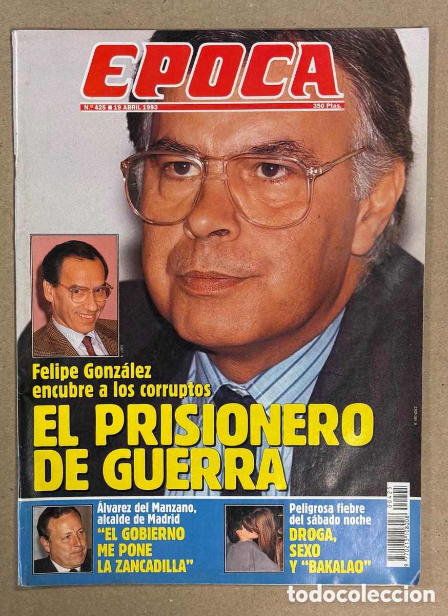 Coleccionismo de revista &Eacute;poca: &Eacute;POCA N&deg; 425 (1993). RUTA DEL BAKALAO, &Aacute;LVAREZ DEL MANZANO, PAPELES SECRETOS ETA,&hellip;
