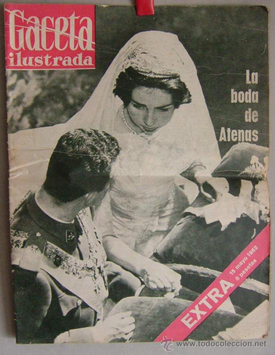 Colecionismo da Revista Gaceta Ilustrada: BODA DE LOS REYES JUAN CARLOS Y SOFIA EN ATENAS