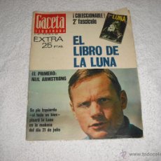 Coleccionismo de Revista Gaceta Ilustrada: EXTRA GACETA ILUSTRADA 1969 NEIL ARMSTRONG