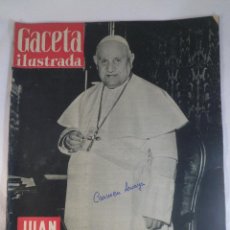 Coleccionismo de Revista Gaceta Ilustrada: REVISTA GACETA ILUSTRADA Nº108. 1 NOVIEMBRE 1958 . JUAN XXIII - CARMEN AMAYA. Lote 55364036
