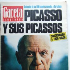 Coleccionismo de Revista Gaceta Ilustrada: REVISTA GACETA ILUSTRADA 708 PICASSO MARIANO MEDINA MAYO 1970. Lote 78205233