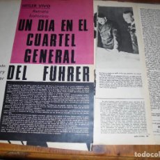 Coleccionismo de Revista Gaceta Ilustrada: RECORTE PRENSA : UN DIA EN EL CUARTEL GENERAL DEL FÜHRER. GACETA ILUSTRADA, NOVBRE 1965