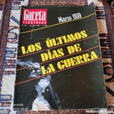 Coleccionismo de Revista Gaceta Ilustrada: GACETA ILUSTRADA N° 651: MARZO 1939 LOS ÚLTIMOS DIAS DE LA GUERRA (MARZO 1969). Lote 366470531