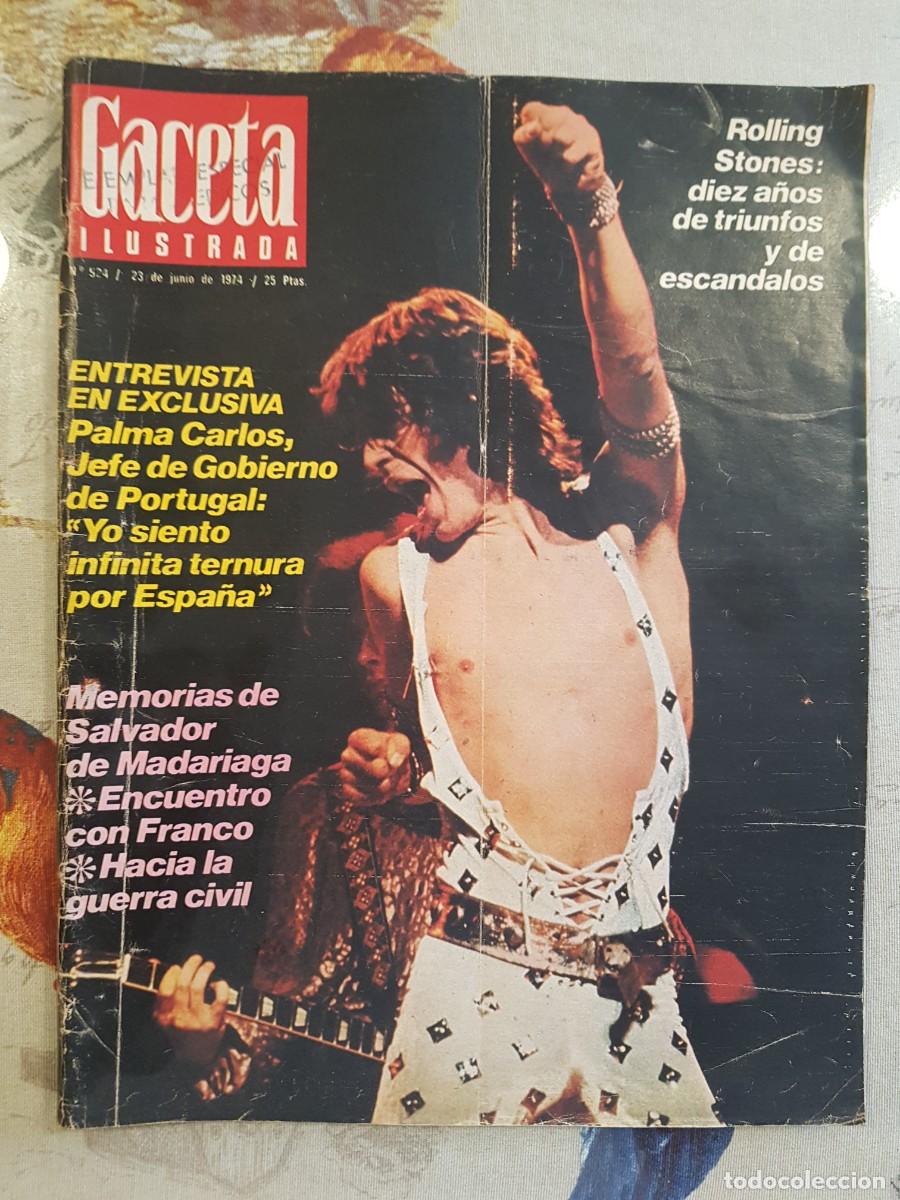 Sammeln von Zeitschriften Gaceta Ilustrada: Gaceta Ilustrada 1974 Rolling Stones Palma Carlos Salvador de Madariaga