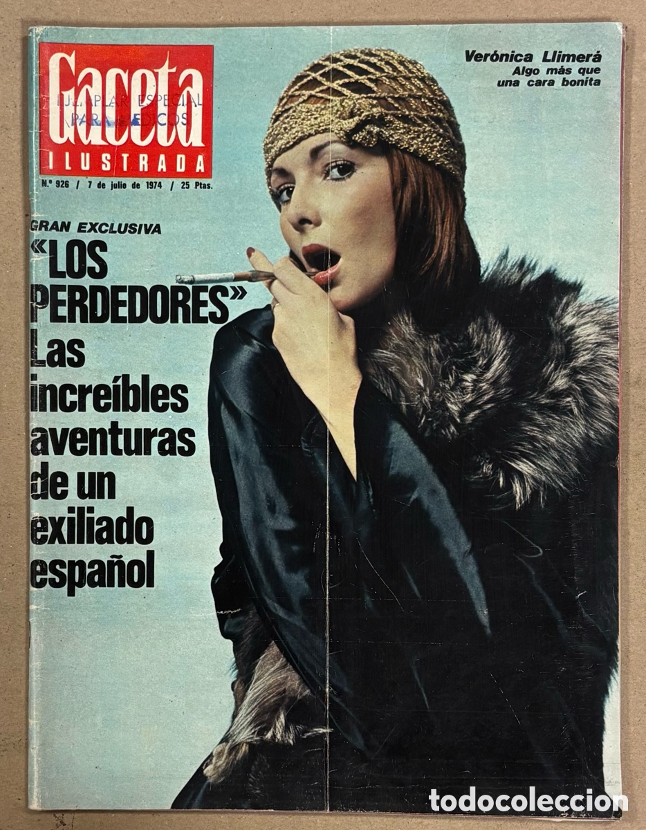 Coleccionismo de revista Gaceta Ilustrada: GACETA ILUSTRADA N&deg; 926 (1974). VER&Oacute;NICA LLIMER&Aacute;, EXILIO ESPA&Ntilde;OL FE LA GUERRA CIVIL, MUNDIAL F&Uacute;TBOL,
