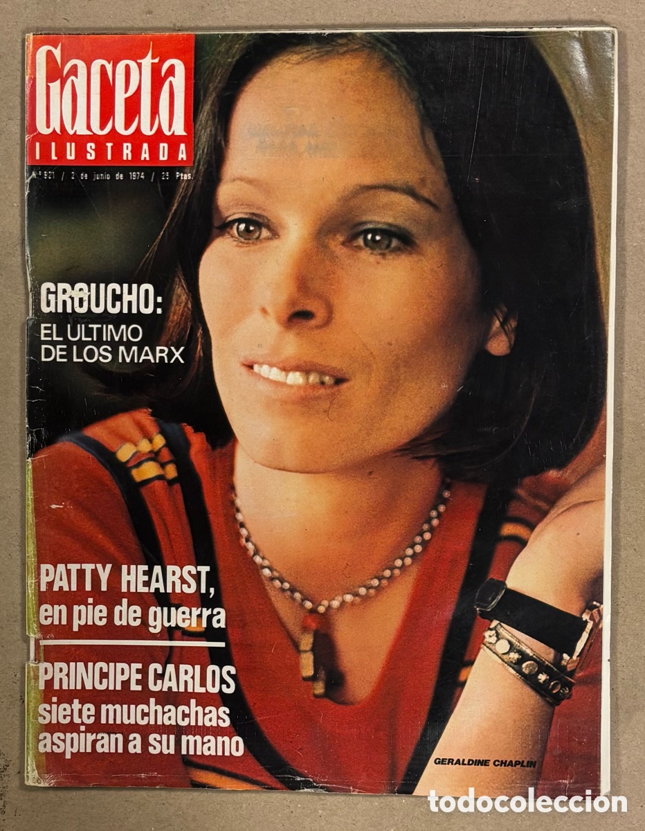 Coleccionismo de revista Gaceta Ilustrada: GACETA ILUSTRADA N&deg; 921 (1974). GERALDINE CHAPLIN, PATTY HEARST, GROUCHO MARX, SEAT 133, PR&Iacute;NCIPE CA