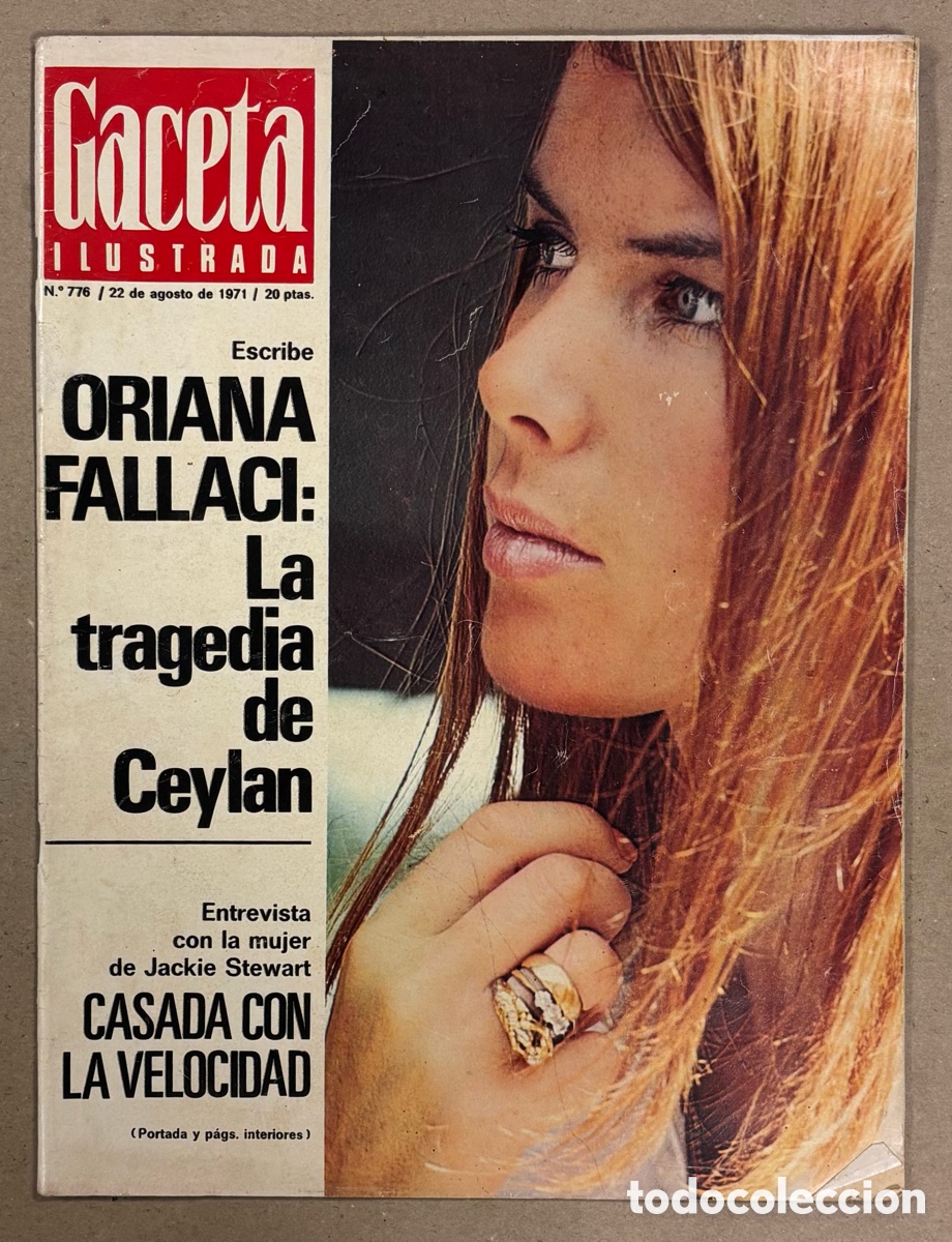 Coleccionismo de revista Gaceta Ilustrada: GACETA ILUSTRADA N&deg; 776 (1971). ORIANA FALLACI CEYLAN, ANTONIO MAR&Iacute;A BLANCO, JACKIE STEWART HELEN