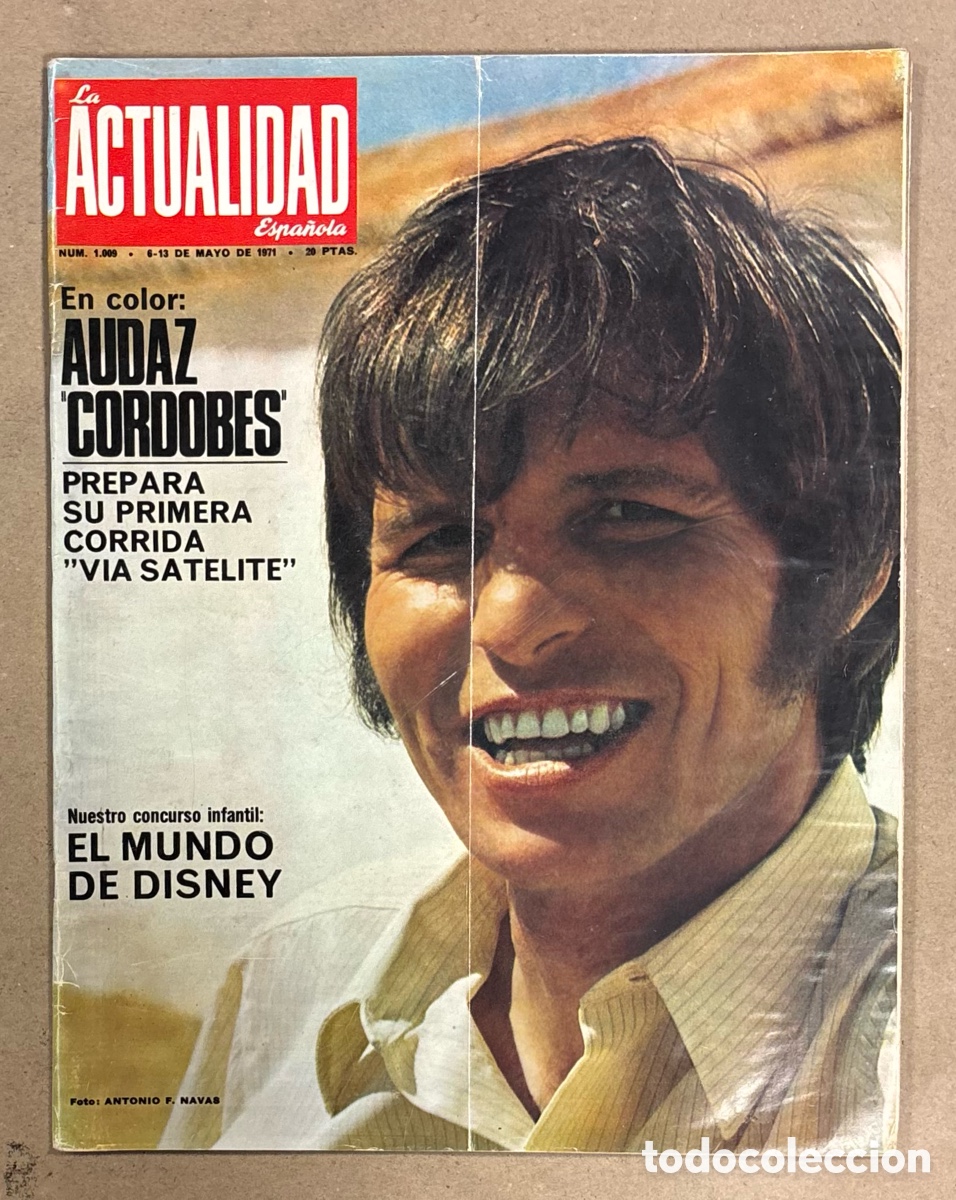 Coleccionismo de revista Gaceta Ilustrada: LA ACTUALIDAD ESPA&Ntilde;OLA N&deg; 1009 (1971). EL CORDOB&Eacute;S, TERESA RABAL, MENA, P&Eacute;REZ DE TUDELA,..