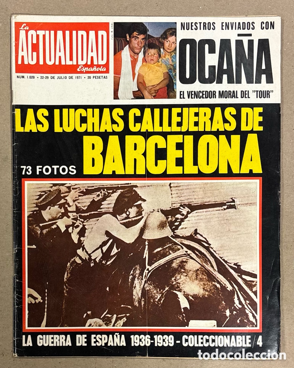 Coleccionismo de revista Gaceta Ilustrada: LA ACTUALIDAD ESPA&Ntilde;OLA N&deg; 1020 (1971). LUIS OCA&Ntilde;A TOUR DE FRANCIA, VICENTE CALDER&Oacute;N, CANAL SUEZ,&hellip;