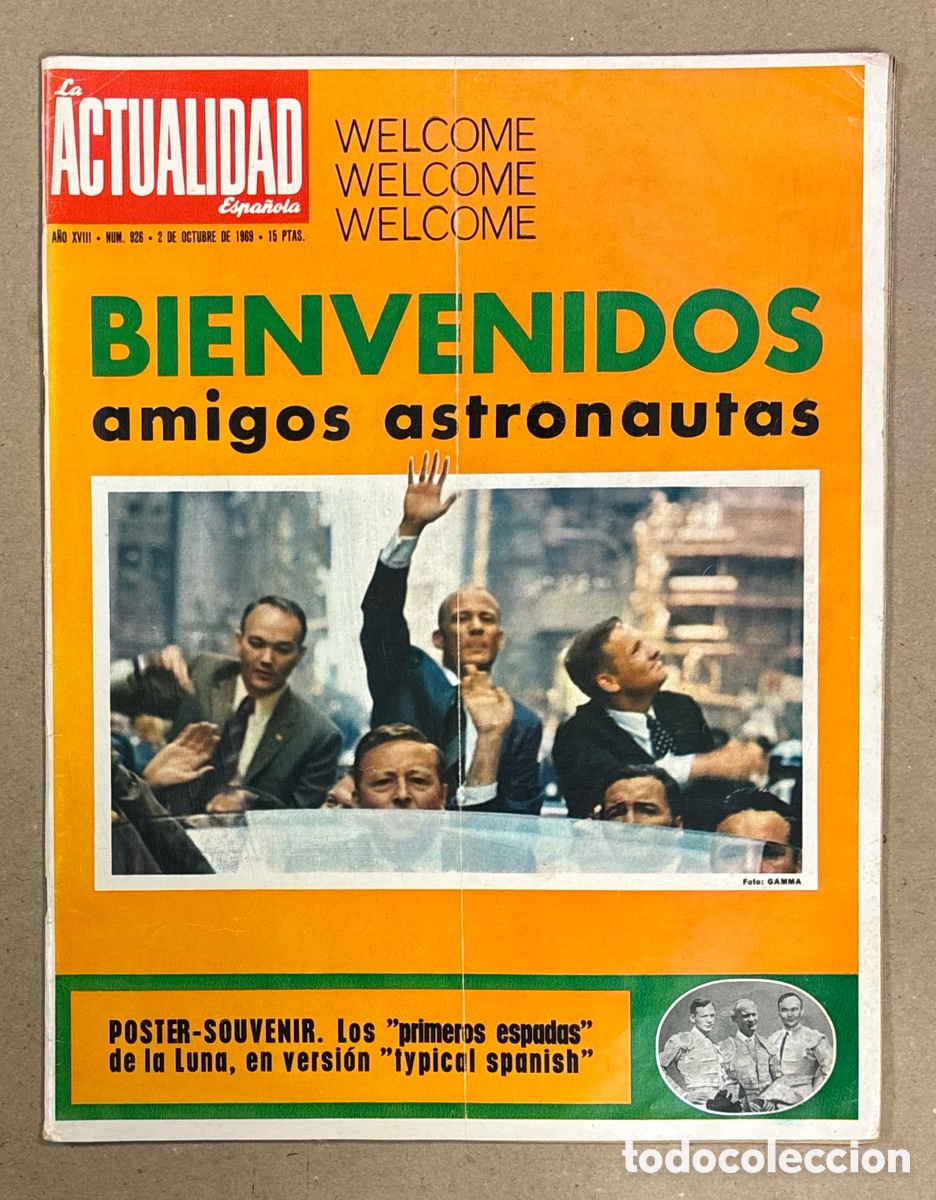 Coleccionismo de revista Gaceta Ilustrada: LA ACTUALIDAD ESPA&Ntilde;OLA N&deg; 928 (1969). ASTRONAUTAS LUNA, CON POSTER ASTRONAUTAS TOREROS,&hellip;