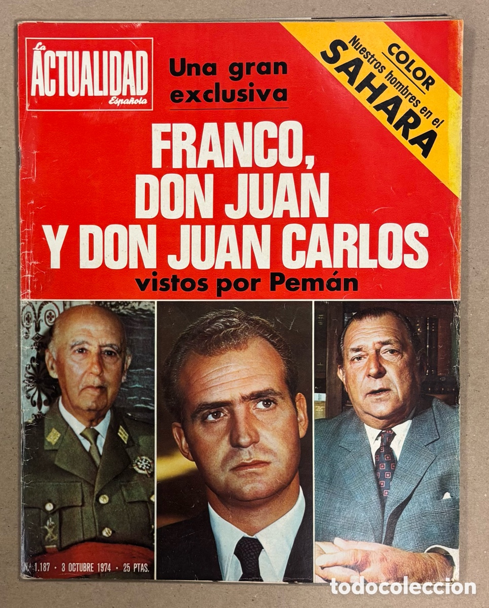 Coleccionismo de revista Gaceta Ilustrada: LA ACTUALIDAD ESPA&Ntilde;OLA N&deg; 1187 (1974). FRANCO DON JUAN Y JUAN CARLOS, PERICO FERN&Aacute;NDEZ BOXEO, ETA PC