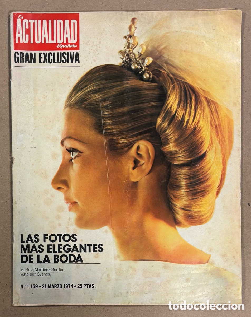Coleccionismo de revista Gaceta Ilustrada: LA ACTUALIDAD ESPA&Ntilde;OLA N&deg; 1159 (1974). BODA MARIOLA MTZ BORDIU, IRIBAR ATHLETIC BILBAO,&hellip;