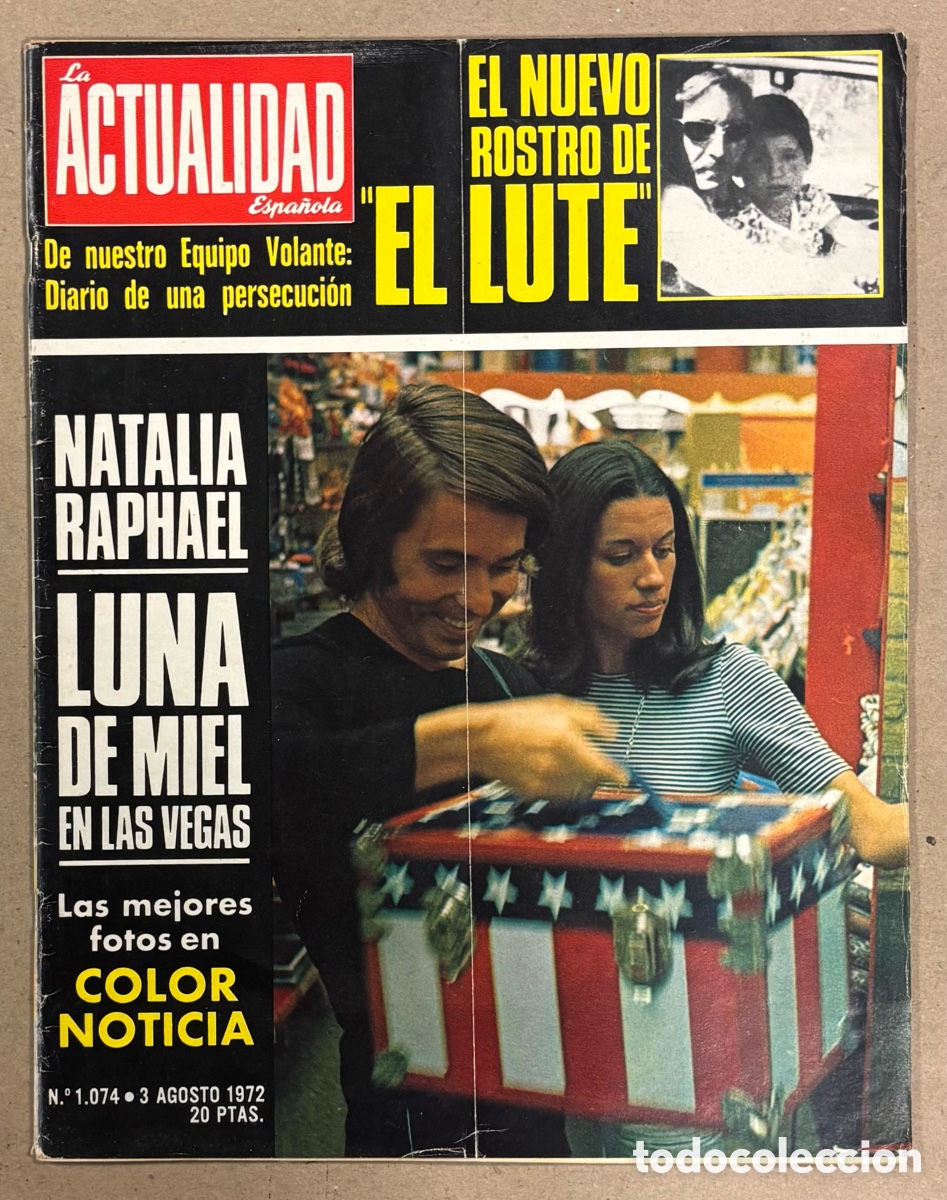 Coleccionismo de revista Gaceta Ilustrada: LA ACTUALIDAD ESPA&Ntilde;OLA N&deg; 1074 (1972). NATALIA FIGUEROA RAPHAEL, EL LUTE, JANE FONDA,